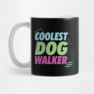 Coolest Dog Walker Mug